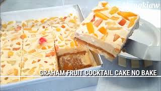 3 Ingredients Lang  Graham Fruit Cocktail  No Bake Cake  Sobrang Sarap na Dessert [upl. by Combes]