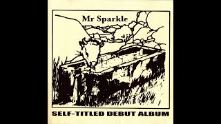 2001 Mr Sparkle  Self Titled Debut Album Full Demo [upl. by Baggott]