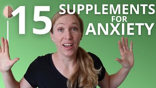 Natural Supplements and Treatments for Anxiety What the Research Says About Supplements for Anxiety [upl. by Deroo211]