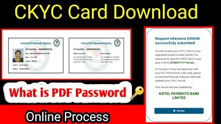 Download CKYC Card  What Is PDF Password 🔑 [upl. by Egag]