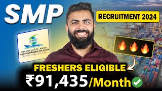 SMP Recruitment 2024 ️‍🔥️‍🔥 Latest Job Vacancy 2024  ₹91435month  FRESHERS ELIGIBLE [upl. by Eneluqcaj]