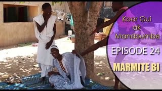 KOOR GUI 2016 EPISODE 24  MARMITE BI [upl. by Yelserp354]