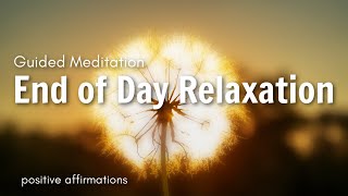 Guided Evening Meditation and Relaxation to End Your Day Peaceful [upl. by Adolphe]