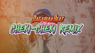 CHEKICHEKIREMIXBYNAGARIAKBEATDXYaman🧃 [upl. by Blondell]