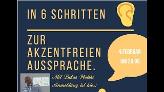 In 6 Schritten zur akzentfreien Aussprache des Deutschen [upl. by Aisad]