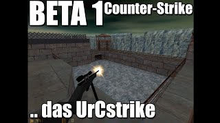 Das Ur CounterStrike CS Beta 1 csassault [upl. by Jilleen]