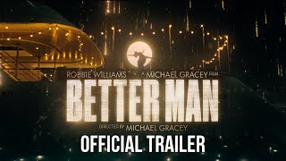 Better Man  Official Trailer 2024 Movie – Robbie Williams Michael Gracey Jonno Davies [upl. by Semajwerdna]