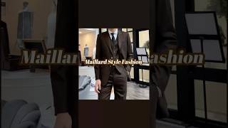 Maillard style shows your unique taste while looking polished bespokesuit maillard fashion [upl. by Ardnekat]