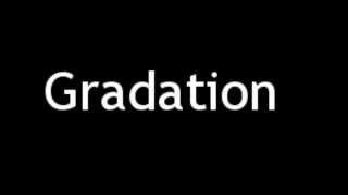 How to Pronounce Gradation [upl. by Henri]