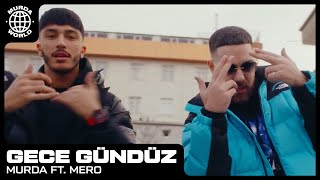 Murda  Gece Gündüz ft MERO prod Spanker [upl. by Ttej]