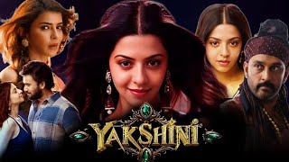 Yakshini 2024 New Horror Full HD Movie In Hindi Dubbed  Latest Horror Film Hindi Dubbed [upl. by Ivett426]