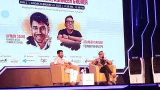 Ashneer Grover in Bangladesh with Ayman Sadiq  Full Video  BasisSoftExpo Startup Conference⚡ [upl. by Nnaxor]