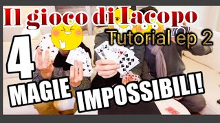 Tutorial JACK NOBILE  4 MAGIE IMPOSSIBILI  Il gioco di Iacopo [upl. by Ybeloc]