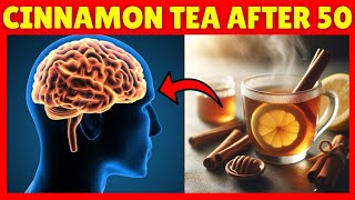 10 Powerful Reasons to Drink Cinnamon Tea Daily After 50 [upl. by Adria951]