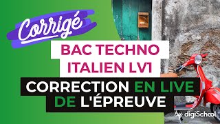 Bac 2017  Correction en LIVE de lépreuve dITALIEN LV1 Séries Techno [upl. by Liebermann]