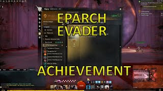 GW2  Eparch Evader Achievement The Eleventh Hour Chapter [upl. by Rimaj]