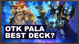 OTK Pala Best Deck  Rastakhan’s Rumble  Hearthstone [upl. by Kathi726]