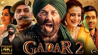 Gadar 2  Full Movie 4K HD facts  Sunny Deol  Ameesha Patel  Utkarsh Sharma  Anil Sharma  2023 [upl. by Fiann]