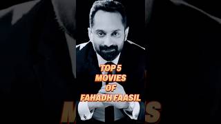 Top 5 Movies of Fahadh Faasil fahadhfaasil fafa [upl. by Tiffie]