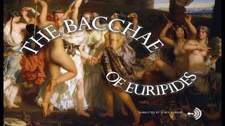 The Bacchae of Euripides audiobook [upl. by Filippa]