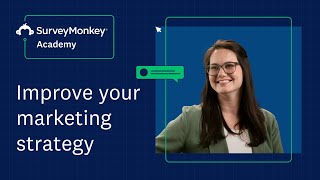 How surveys can improve your marketing strategy really fast  SurveyMonkey Academy [upl. by Ahsaf]