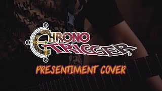 Chrono Trigger  Presentiment ROCK VERSION by freddypadillamusic [upl. by Macleod]