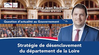 Pierre Jean Rochette QAG  stratégie de désenclavement du département de la Loire [upl. by Ahsenrat]