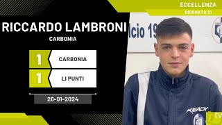 Riccardo Lambroni attaccante Carbonia 28012024  Diario Sportivo [upl. by Cully209]