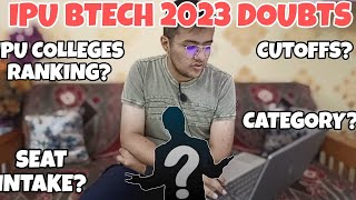 IPU BTECH Colleges Ranking  CUTOFFS  IPU BTECH COUNSELLING 2023 [upl. by Yorgen]