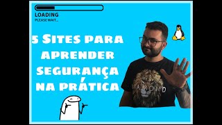 5 Sites gratuitos  Aprender segurança da informação na prática [upl. by Teodorico]