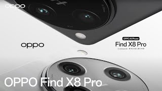 OPPO Find X8 Pro l Powerful Camera Powerful AI [upl. by Alyworth]