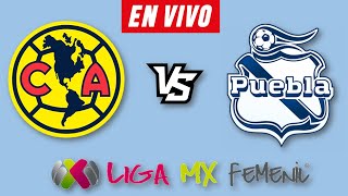 AMERICA VS PUEBLA FEMENIL EN VIVO 🔴 APERTURA 2024 JORNADA 6 LIGA MX FEMENIL ▶️ HORARIO Y DONDE VER [upl. by Readus818]