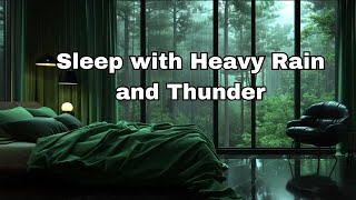 Fall Asleep Instantly to the Sounds of Heavy Rain and Thunder [upl. by Ardnak]