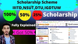 Scholarship Scheme Fully Explained  IIITD NSUT DTU IGDTUW [upl. by Guerin]