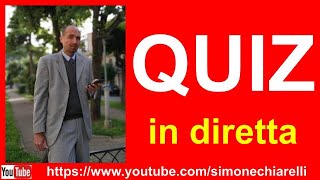 QUIZ in diretta con Simone Chiarelli 2232024 [upl. by Triplett]