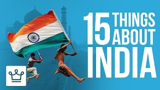 15 Things You Didnt Know About India [upl. by Arleta]