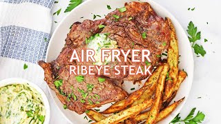 Air Fryer Ribeye Steak  Perfectly Seared Juicy and Flavorful [upl. by Mak]