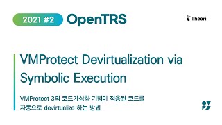 OpenTRS 2021 2 VMProtect Devirtualization via Symbolic Execution [upl. by Imoyaba]