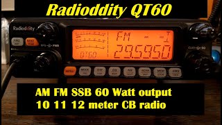 Radioddity QT60 60 Watt 10 11 and 12 meter CB radio [upl. by Arrat]