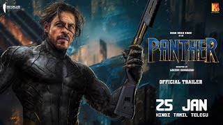 PANTHER  Trailer  Shah Rukh Khan  Lokesh Kanagaraj  Deepika Padukone In 2024 [upl. by Maxa]