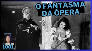 O Fantasma da Opera  Projeto1001 [upl. by Diarmid627]