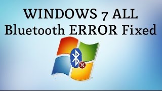 How to Fix Windows 7 Bluetooth Errors [upl. by Ynnel]