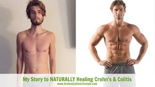 My Story of Healing Crohns amp Colitis Naturally [upl. by Diarmuid]