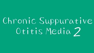 Chronic Suppurative Otitis Media 2  Tubotympanic Type [upl. by Veronique]