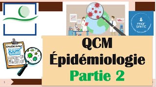 QCM Épidémiologie Partie 2 [upl. by Rennat963]