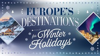 Discover Europes Destinations For Winter Holidaystraveleuropewinterdestinations winterfiscover [upl. by Asiar235]