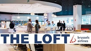 THE LOFT Brussels Airlines Business Class Lounge  Terminal A [upl. by Neeka774]