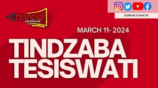 Tindzaba Tesiswati  11 MARCH 2024 [upl. by Adyaj612]