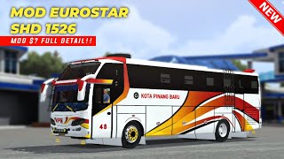 RILISS MOD EUROSTAR SHD 1526 BY RUNNER NIGH MODS TERBARU FULL DETAIL bussid v43 [upl. by Irehc]