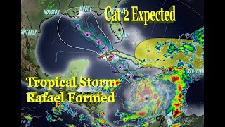 Tropical Storm Rafael Formed Cat 2 Hurricane Expected [upl. by Yeliab]